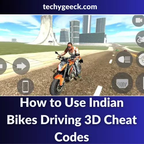 How to Use Indian Bikes Driving 3D Cheat Codes